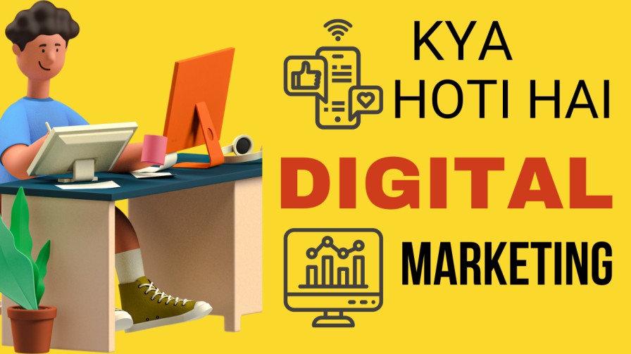 digital marketing kya hoti hai