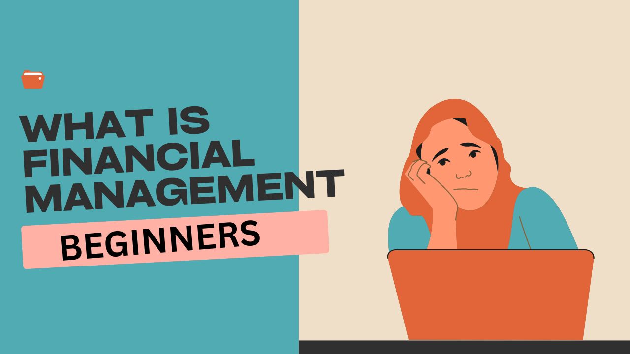 What Is Financial Management