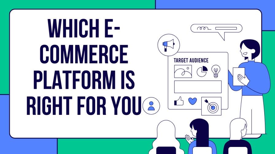 which e-commerce platform is right for you