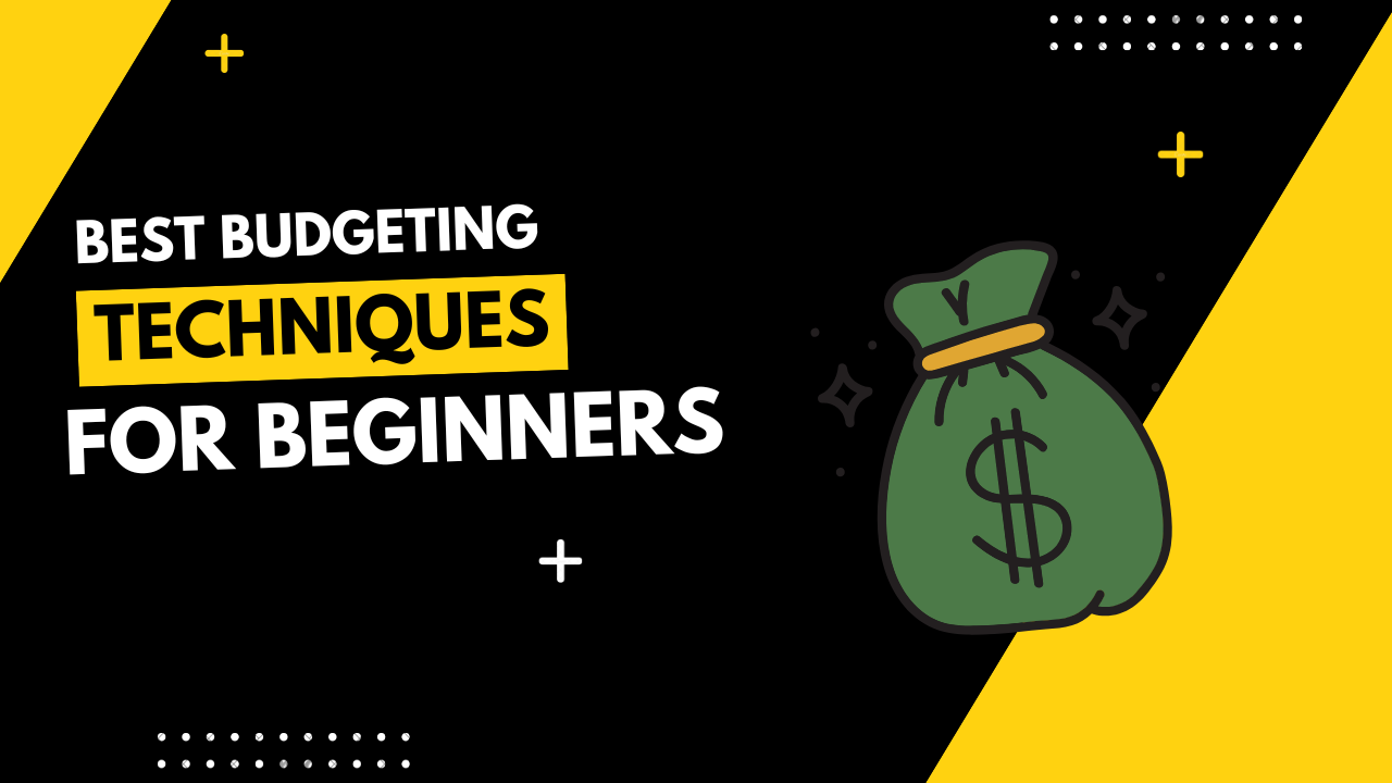 best budgeting techniques for beginners